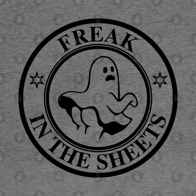 Freak In The Sheets by oneduystore